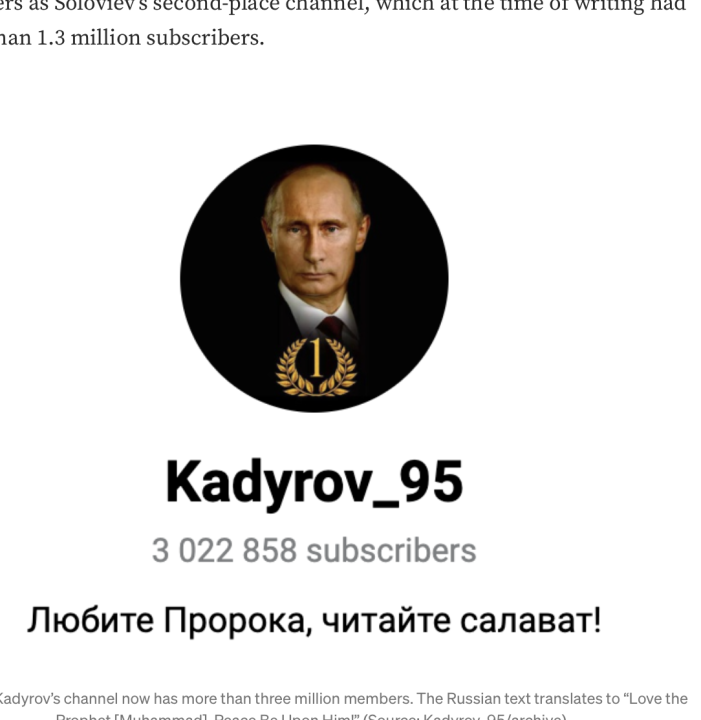 Ramzan Kadyrov’s channel now has more than three million members. The Russian text translates to “Love the Prophet [Muhammad], Peace Be Upon Him!”